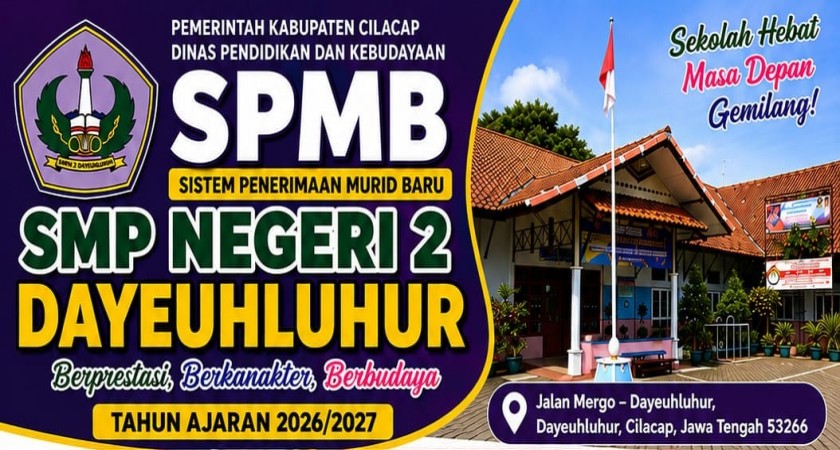 INORMASI SPMB SMP NEGERI 2 DAYEUHLUHUR TAHUN AJARAN 2026/2027